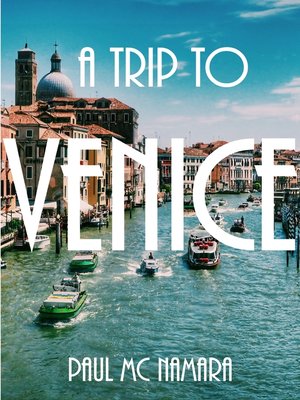 cover image of A Trip to Venice